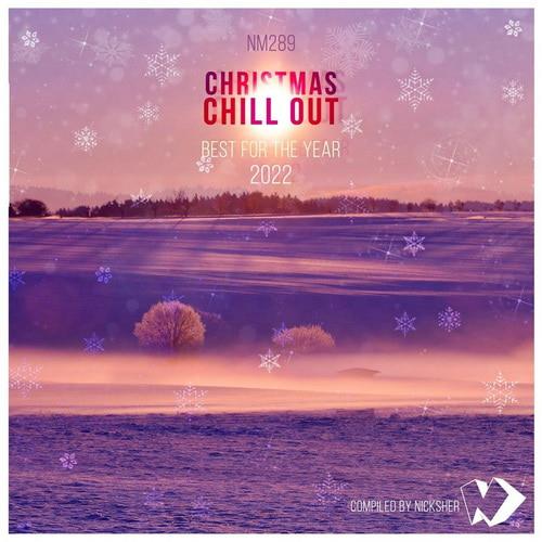 Christmas Chillout Best for the Year 2022 (2022)