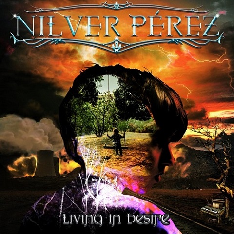 Nilver Perez - Living In Desire (2022)