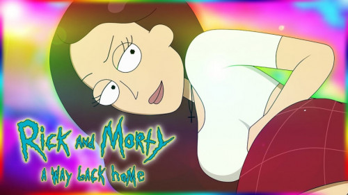 RICK AND MORTY - A WAY BACK HOME - VERSION 3.7C BY FERDAFS