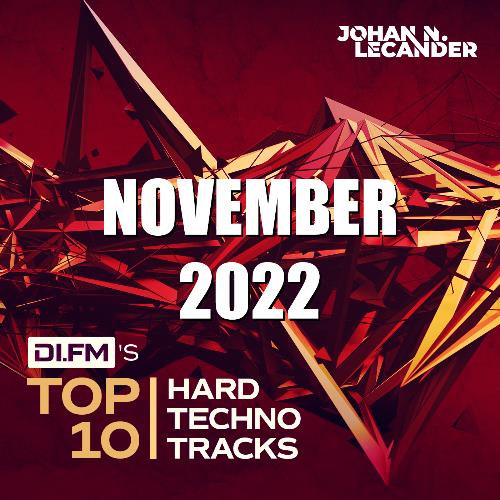 Johan N. Lecander - DI.FM Top 10 Hard Techno Tracks November 2022 (2022-12-02)