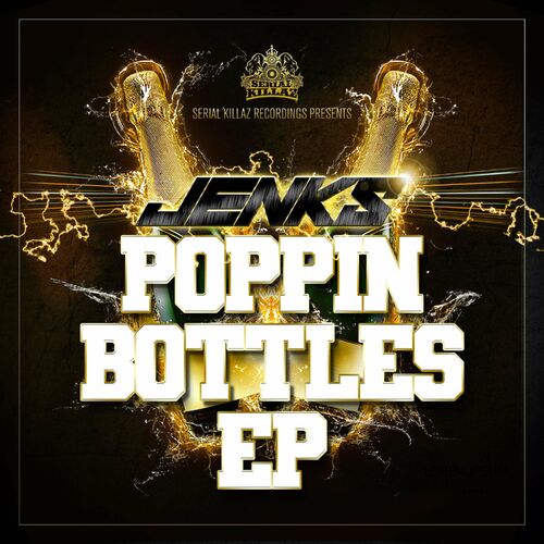 Jenks (UK) - Poppin Bottles EP (2022)