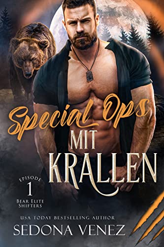 Cover: Sedona Venez  -  Special Ops Mit Krallen: Episode 1 (Mit Krallen Elite Shifters Romantik)