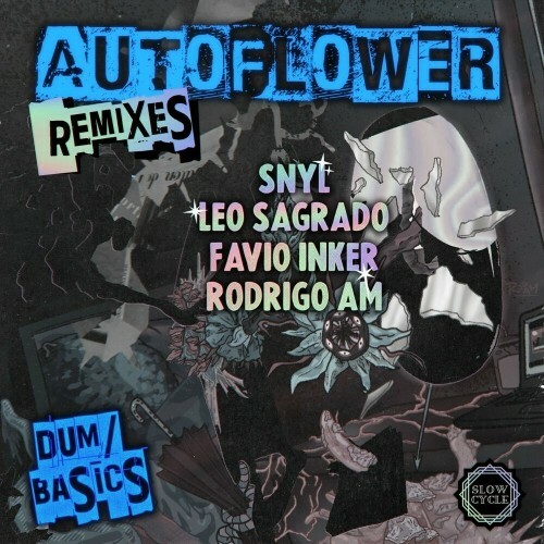 VA - AUTOFLOWER - Dum / Basics Remixes (2022) (MP3)