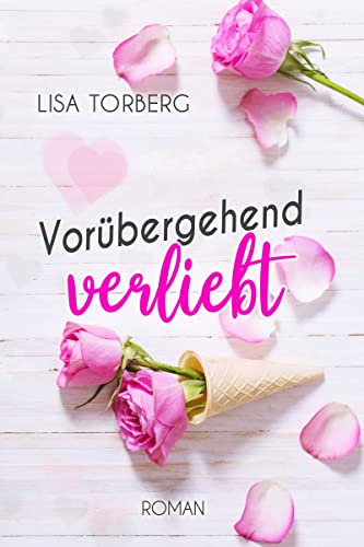 Cover: Lisa Torberg  -  Vorübergehend verliebt