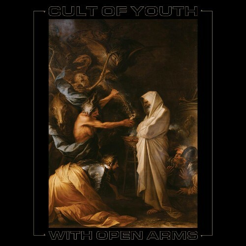 Cult of Youth - With Open Arms (2022)
