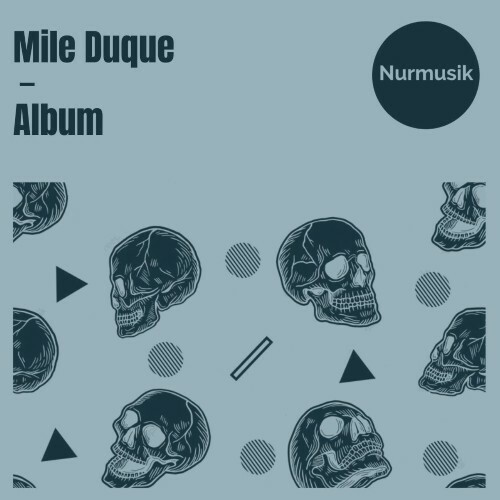 VA - Mile Duque - Mile Duque Album (2022) (MP3)