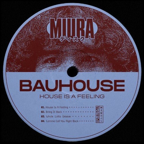 VA - Bauhouse - House Is A Feeling (2022) (MP3)
