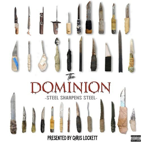 VA - Chris Lockett - THE DOMINION. STEEL SHARPENS STEEL (2022) (MP3)