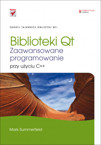 Biblioteki Qt - Zaawansowane Programowanie Przy Użyciu C++
