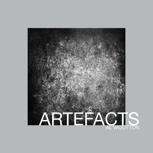 VA - Al Wootton - Artefacts (2022) (MP3)