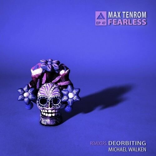 Max TenRoM - Fearless (2022)