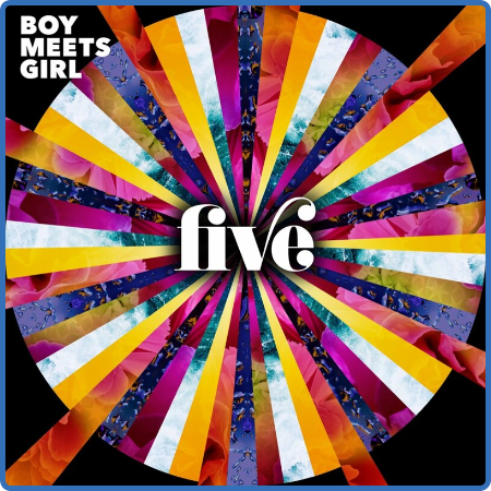 Boy Meets Girl - Five (Deluxe Edition) (2022)