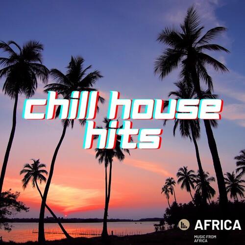 Chill House Hits (2022)