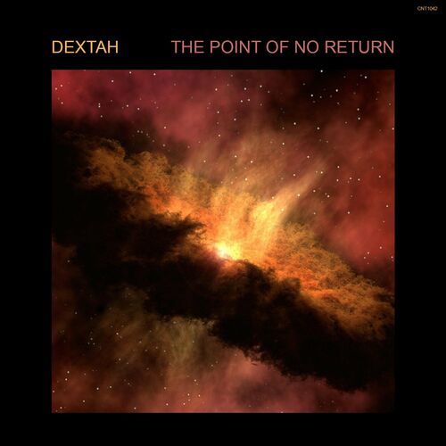 Dextah & CJL Music - The Point of No Return (2022)