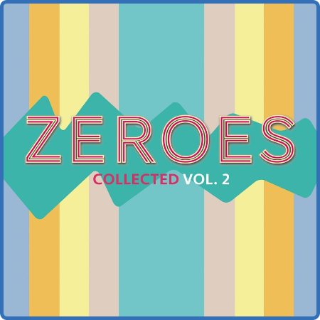 (00's) Zeroes Collected Volume 2 (2022)