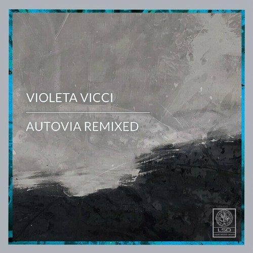 VA - Violeta Vicci - Autovia Remixed (2022) (MP3)