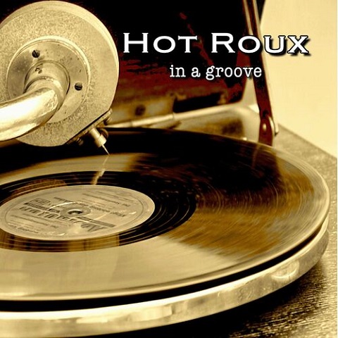 Hot Roux - In a Groove (2022)