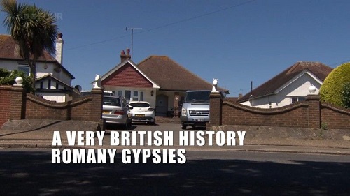BBC - A Very British History Romany Gypsies (2018)