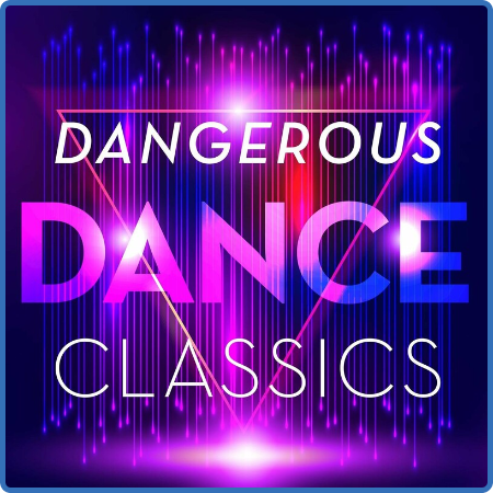 Dangerous Dance Classics (2022)