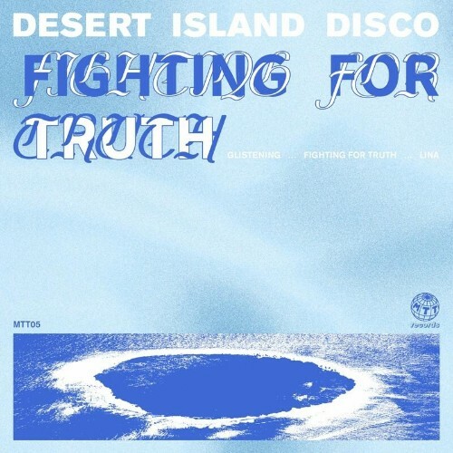 Desert Island Disco - Fighting for Truth (2022)