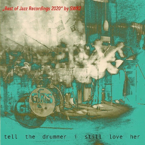 VA - Girls - Tell The Drummer I Still Love Her (2022) (MP3)