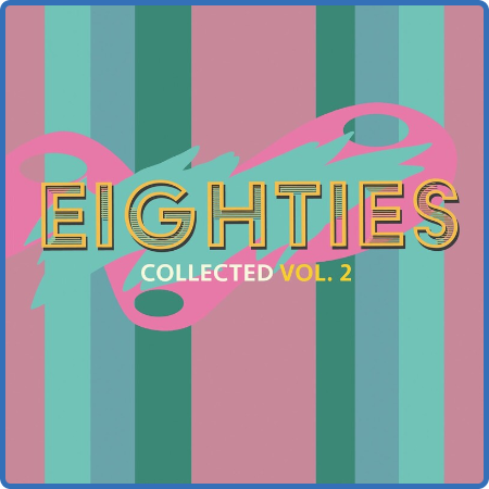 (80's) Eighties Collected Volume 2 (2022)