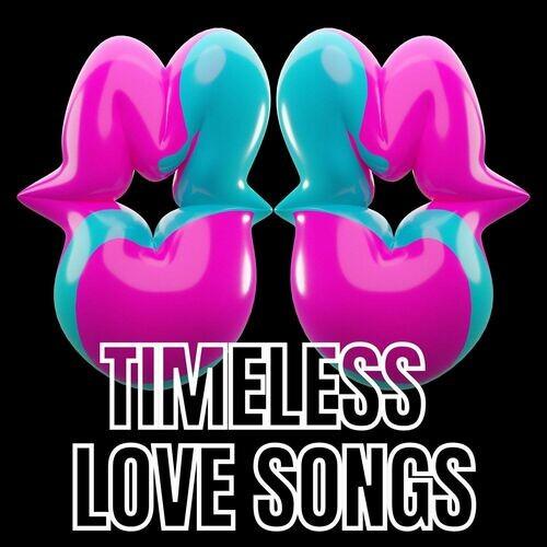 Timeless Love Songs (2022)