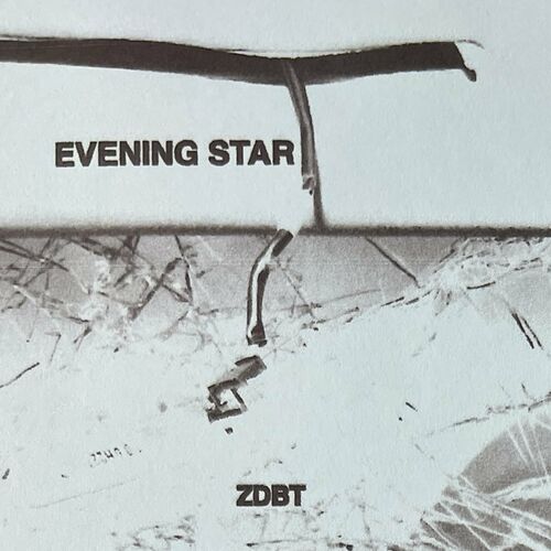 ZDBT - Evening Star (2022)