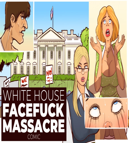 Disarten - White House Facefuck Massacre Porn Comic