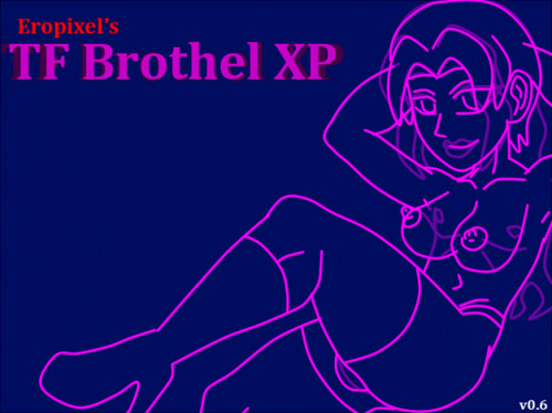 EROPIXEL - TF BROTHEL XP V.0. 72