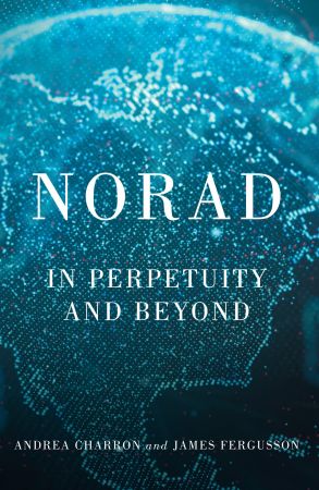NORAD In Perpetuity and Beyond