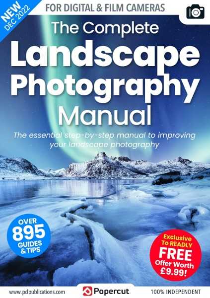 The Complete Landscape Photography Manual 16th Edition 2022
