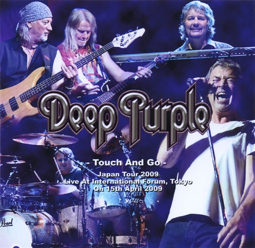 Deep Purple - Touch And Go - Japan Tour, Tokyo, 15 April 2009 (2CD)