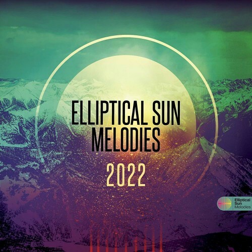 VA - Elliptical Sun Melodies 2022 (2022) (MP3)