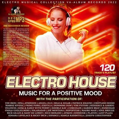 VA - Electro House: Music For A Positive Mood (2022) (MP3)