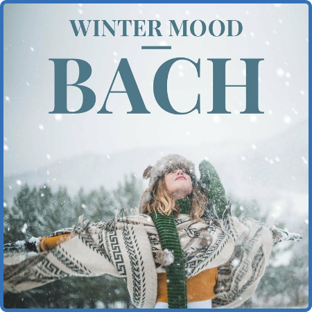 Various Artists - Winter Mood - Bach (2022)