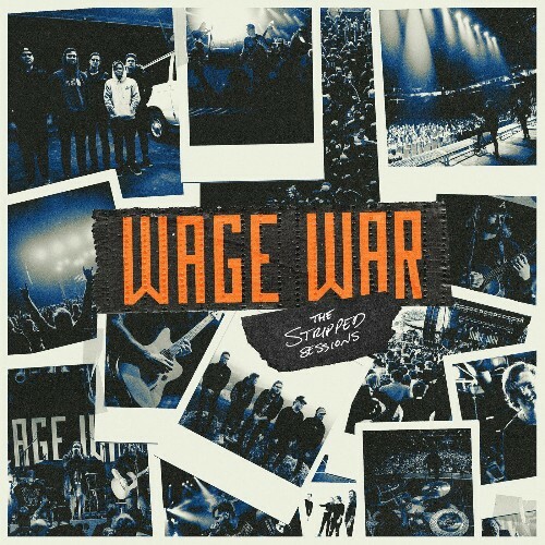 VA - Wage War - The Stripped Sessions (2022) (MP3)