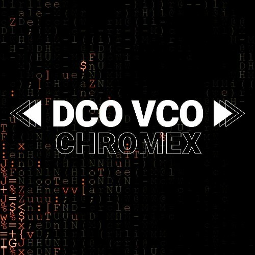 Dco Vco - Chromex (2022)