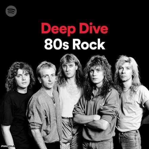 Deep Dive 80s Rock (2022)
