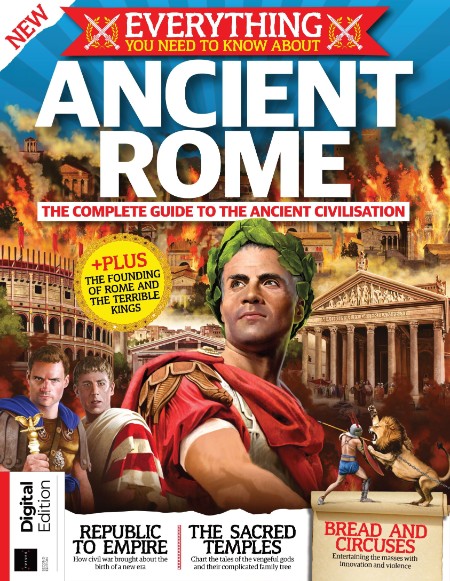 Everything You Need To Know About. Ancient Rome – 02 December 2022