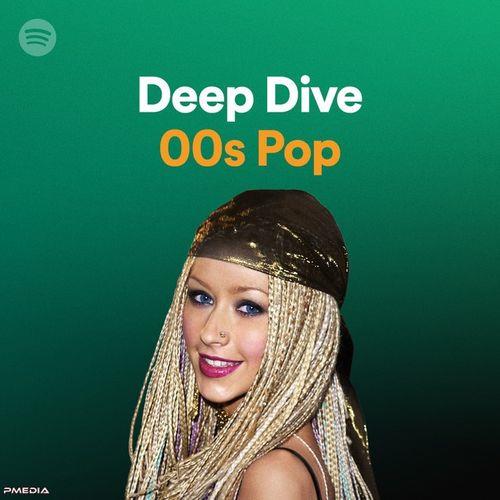 Deep Dive 00s Pop (2022)