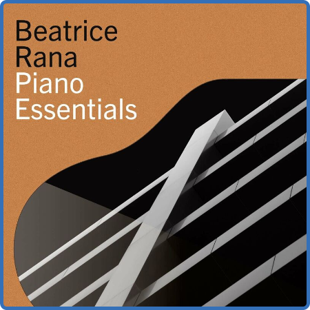 Beatrice Rana - Beatrice Rana - Piano Essentials (2022)