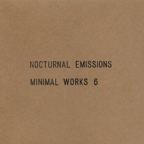 Nocturnal Emissions - Minimal Works 6 (2022)