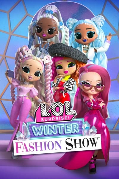 LOL Surprise Winter Fashion Show (2022) 1080p WEBRip x264 AAC-AOC