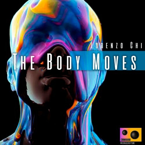 Lorenzo Chi - The Body Moves (2022)