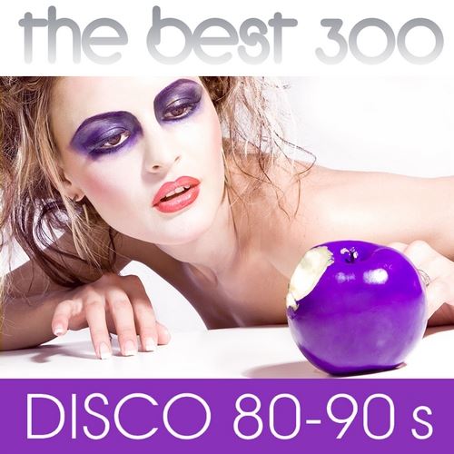 The Best 300 Disco 80-90s (Mp3)