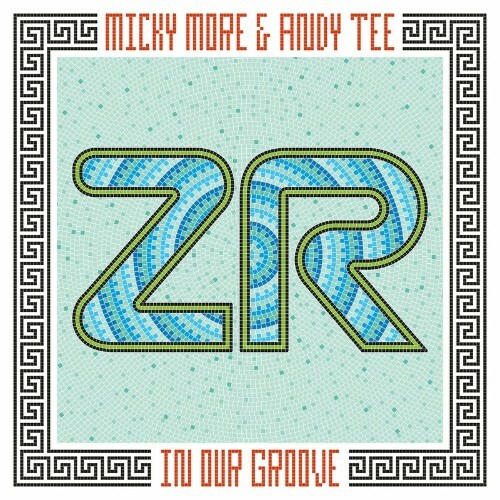 VA - Micky More & Andy Tee - In Our Groove (2022) (MP3)