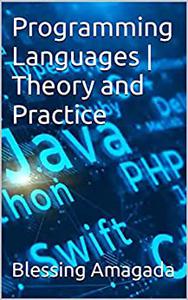 Programming Languages  Theory and Practice