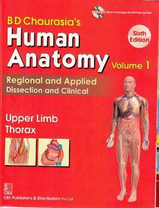 BD Chaurasia's Human Anatomy Vol. 1 Upper Limb Thorax