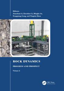 Rock Dynamics Progress and Prospect, Volume 2
